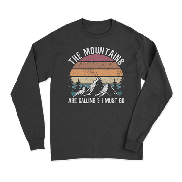 Hiking The Mountains Are Calling Long Sleeve Shirt